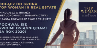 Zostały niecałe 2 tygodnie, aby zgłosić się do konkursu Top Woman in Real Estate! Pozwól by Twoje działania zostały docenione Top Woman in Real Estate