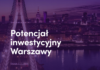Polskie miasta – które cieszą się największym zainteresowaniem inwestorów? Polskie miasta