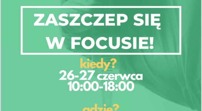 Szczepienia przeciw COVID-19 w CH Focus