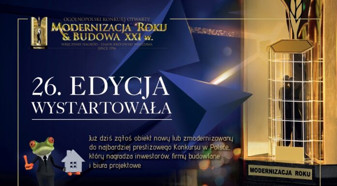 Największy i najbardziej prestiżowy Konkurs dla inwestorów, wykonawców i projektantów Modernizacja Roku