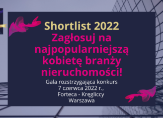 Znamy shortlist konkursu Top Woman in Real Estate 2022 – zagłosuj na najpopularniejszą kobietę branży nieruchomości! shortlist Top woman
