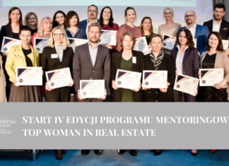Wystartowała IV edycja Programu Mentoringowego Top Woman in Real Estate. Now is time for change!