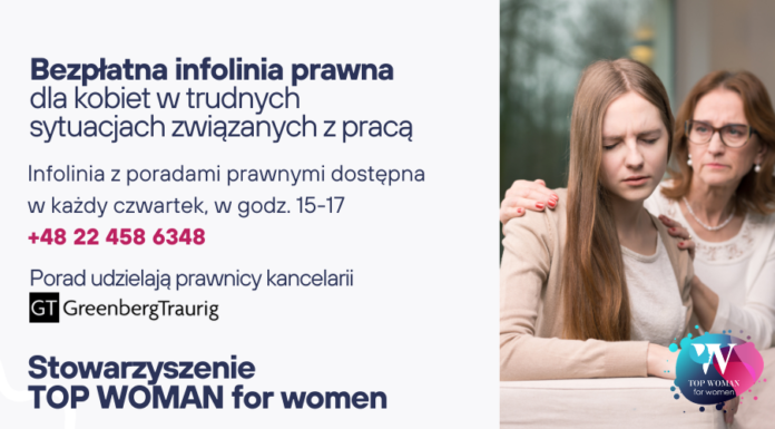 Bezpłatna infolinia z poradami dla kobiet w trudnych sytuacjach związanych z pracą – skorzystaj z pomocy Stowarzyszenia TOP WOMAN for women