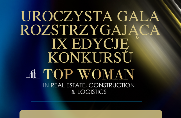 Kobiety, które zmieniają branżę – Gala Top Woman in Real Estate, Construction & Logistics 2026